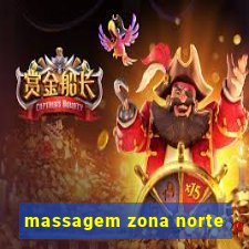 massagem zona norte